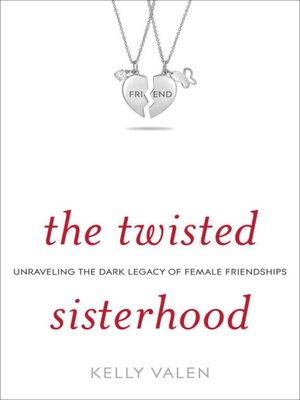 cover image of The Twisted Sisterhood